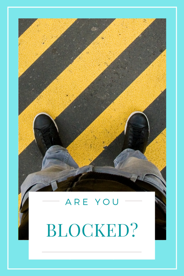 Are You Blocked? What's Blocking You?