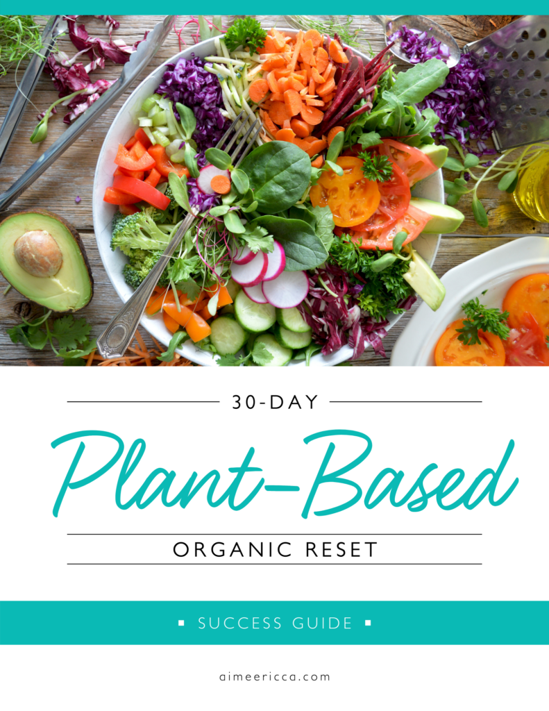 Coach Aimee Ricca 30 Day Plant Based Organic Reset